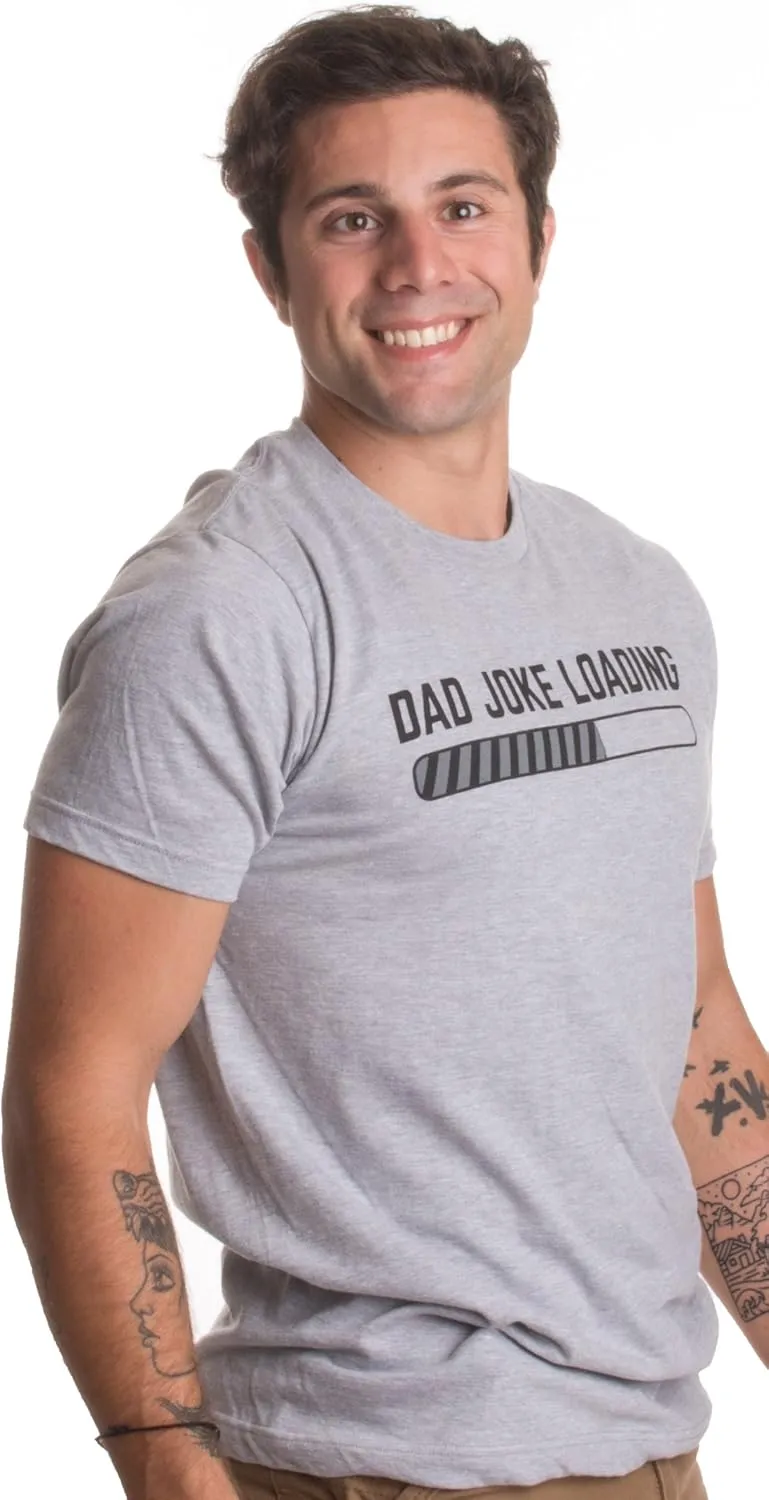 Dad Joke Tees | Funny Father Pun Loading Grandpa Daddy Father's Day Humor T-Shirt