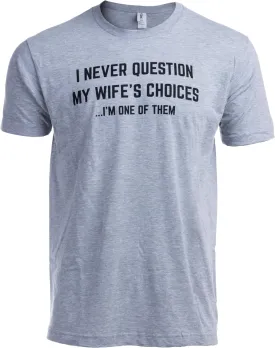 Funny Husband, Boyfriend Tee Shirt, Sarcastic Saying Humor Joke T-Shirt for Men